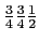 ${3\over4} {3\over4} {1\over 2}$
