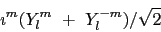 \begin{displaymath}\imath^m(Y_l^m + Y_l^{-m})/\sqrt2\end{displaymath}