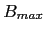 $B_{max}$